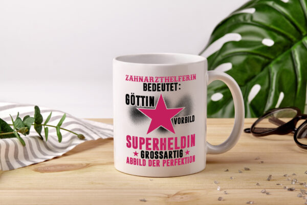 Bedeutung von Zahnarzthelferin | Zahnmedizin - Tasse Weiss - Kaffeetasse / Geschenk / Familie