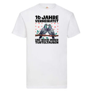 16 Jahre verheiratet | Turteltauben | Ehe | Ehepaar T-Shirt Weiß