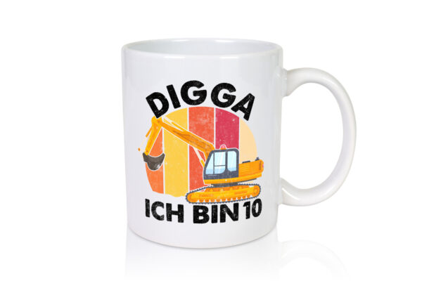 10. Geburtstag | 10 Jahre | Bagger | Digga - Tasse Weiss - Kaffeetasse / Geschenk / Familie