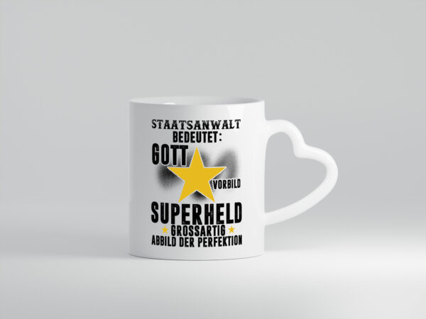 Bedeutung von Staatsanwalt | Anwalt | Jurist - Herzhenkel Tasse - Kaffeetasse / Geschenk / Familie