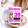 39. Geburtstag | Bitte kein neid | Faultier | 39 Jahre - Tasse Weiss - Kaffeetasse / Geschenk / Familie