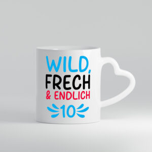 10. Geburtstag | 10 Jahre | Wild & Frech - Herzhenkel Tasse - Kaffeetasse / Geschenk / Familie