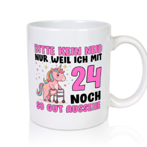 24. Geburtstag | 24 Jahre | Mit 24 noch so gut aussehen - Tasse Weiss - Kaffeetasse / Geschenk / Familie