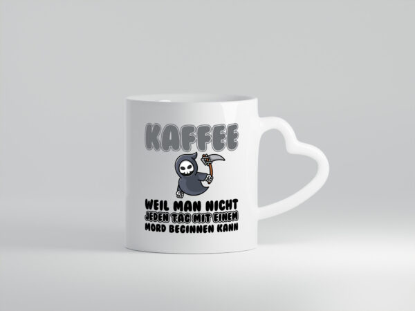 Kaffeetrinker Humor | lustiger Spruch | Morgenmuffel - Herzhenkel Tasse - Kaffeetasse / Geschenk / Familie