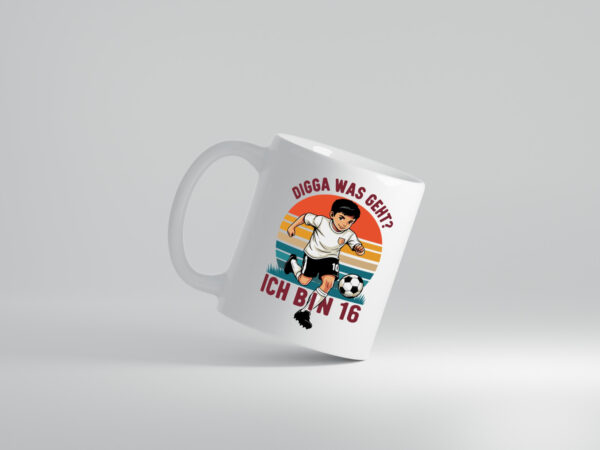 16 Geburtstag | 16 Jahre | Digga was geht ab | Fußball - Tasse Weiss - Kaffeetasse / Geschenk / Familie