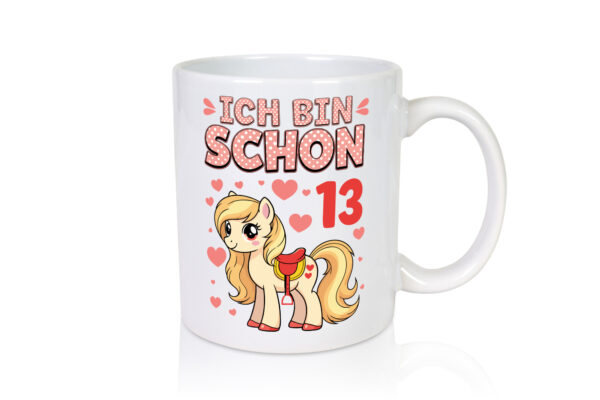 13. Geburtstag | 13 Jahre | Mädchen | Reiten | Pony - Tasse Weiss - Kaffeetasse / Geschenk / Familie