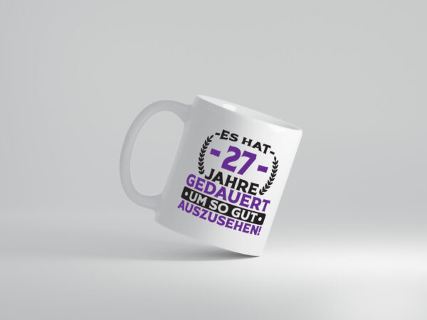 27 Jahre gedauert um so gut auszusehen | 27. Geburtstag - Tasse Weiss - Kaffeetasse / Geschenk / Familie