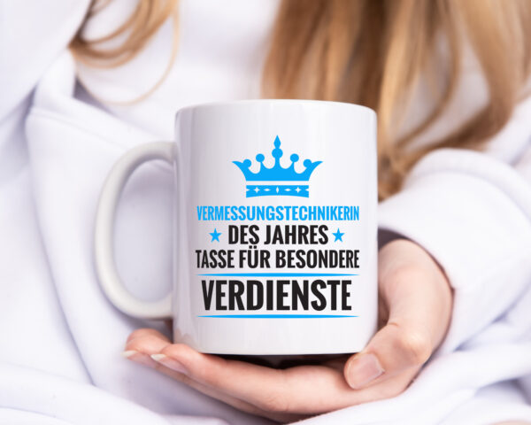 Besonderer Verdienst: Vermessungstechnikerin | Techniker - Tasse Weiss - Kaffeetasse / Geschenk / Familie