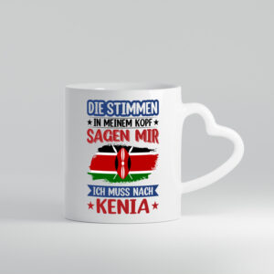 Kenia | Urlaub | Stimmen in meinem Kopf | Traumland - Herzhenkel Tasse - Kaffeetasse / Geschenk / Familie