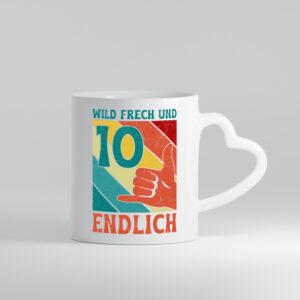 10. Geburtstag | 10 Jahre | Wild und Frech - Herzhenkel Tasse - Kaffeetasse / Geschenk / Familie