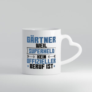 Superheld Gärtner | Gartenbau - Herzhenkel Tasse - Kaffeetasse / Geschenk / Familie