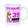 39. Geburtstag | Bitte kein neid | Faultier | 39 Jahre - Tasse Weiss - Kaffeetasse / Geschenk / Familie