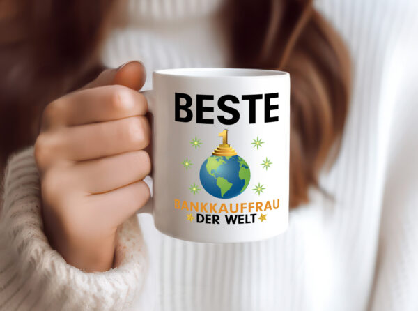 Welt Beste Bankkauffrau | Kauffrau | Bank Kaufleute - Tasse Weiss - Kaffeetasse / Geschenk / Familie