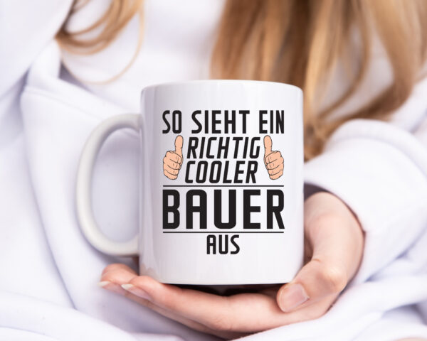 Richtig Cooler Bauer | Bauernhof | Landwirtschaft - Tasse Weiss - Kaffeetasse / Geschenk / Familie