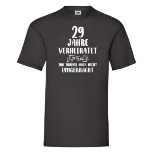 29 Jahre Verheiratet und immer noch nicht Umgebracht T-Shirt Schwarz