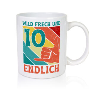 10. Geburtstag | 10 Jahre | Wild und Frech - Tasse Weiss - Kaffeetasse / Geschenk / Familie