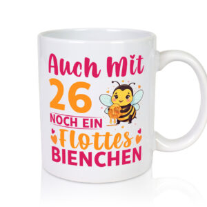 26. Geburtstag | Flottes Bienchen | 26 Jahre - Tasse Weiss - Kaffeetasse / Geschenk / Familie