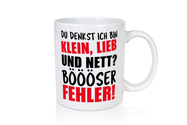 Ich bin lieb? - Tasse Weiss - Kaffeetasse / Geschenk / Familie