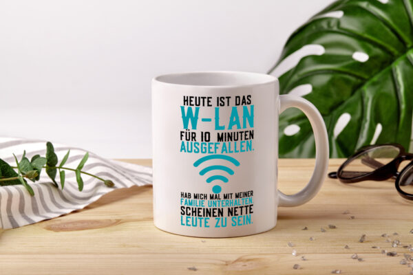 10 Minuten W-Lan Ausfall | Nerd | Computer | PC | Gamer - Tasse Weiss - Kaffeetasse / Geschenk / Familie