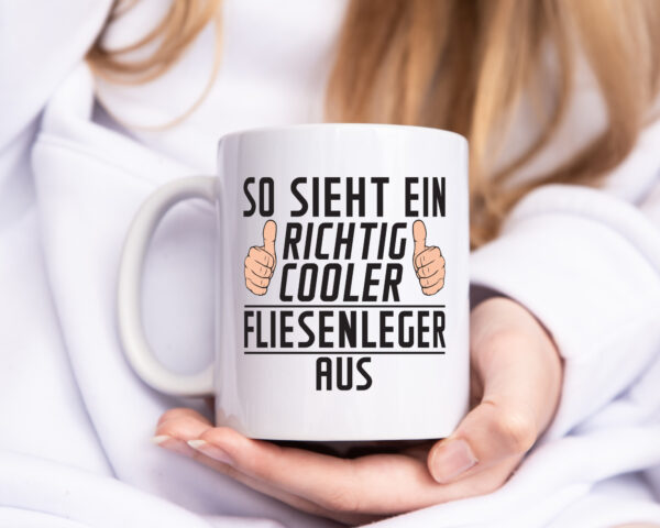 Richtig Cooler Fliesenleger | Fliesenlegen | Bau - Tasse Weiss - Kaffeetasse / Geschenk / Familie