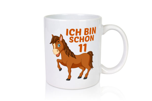 11. Geburtstag | Ich bin schon 11 | Pferde | Pony - Tasse Weiss - Kaffeetasse / Geschenk / Familie