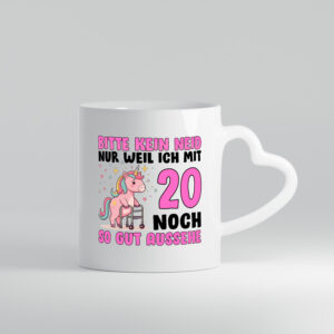 20. Geburtstag | 20 Jahre | Mit 20 noch so gut aussehen - Herzhenkel Tasse - Kaffeetasse / Geschenk / Familie