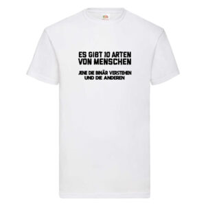 10 Arten von Menschen | Binär | Humor | Witz | Spaß T-Shirt Weiß