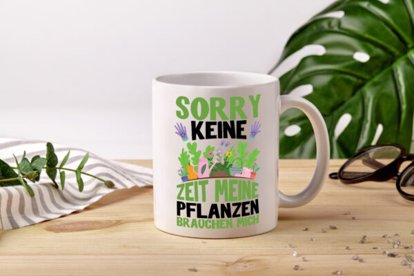 Meine Pflanzen brauchen mich - Tasse Weiss - Kaffeetasse / Geschenk / Familie