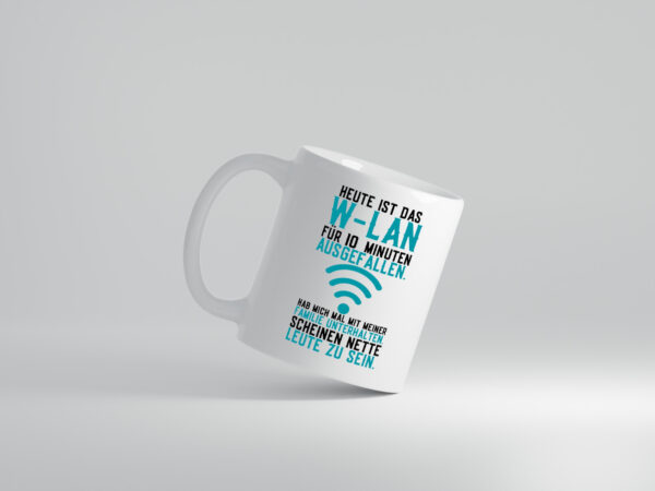 10 Minuten W-Lan Ausfall | Nerd | Computer | PC | Gamer - Tasse Weiss - Kaffeetasse / Geschenk / Familie