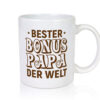 Bester Bonus Papa der Welt | Vatertag | Bester Papa - Tasse Weiss - Kaffeetasse / Geschenk / Familie