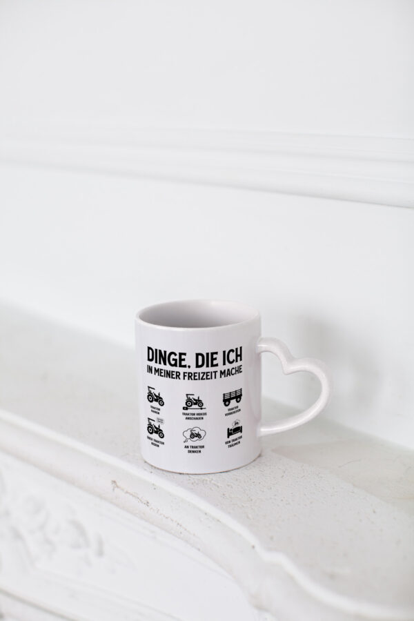 Dinge die ich in meiner Freizeit mache | Tracktor | Trecker - Herzhenkel Tasse - Kaffeetasse / Geschenk / Familie