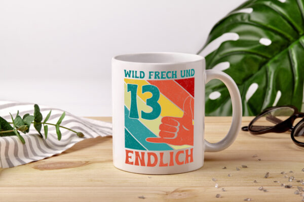 13. Geburtstag | 13 Jahre | Wild und Frech - Tasse Weiss - Kaffeetasse / Geschenk / Familie