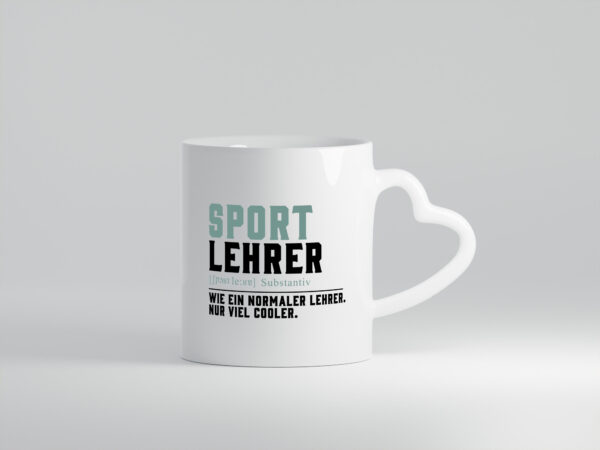 Sportlehrer | Lehrer | Unterricht | Lieblingslehrer - Herzhenkel Tasse - Kaffeetasse / Geschenk / Familie