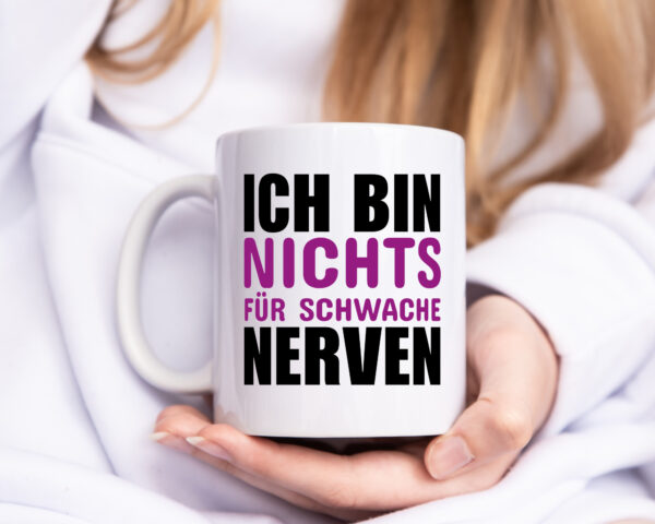 Schwache nerven - Tasse Weiss - Kaffeetasse / Geschenk / Familie