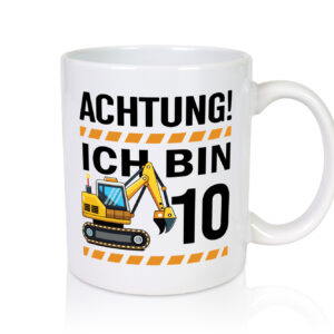 10 Geburtstag Ich bin 10 | Bagger | Bagger Junge - Tasse Weiss - Kaffeetasse / Geschenk / Familie