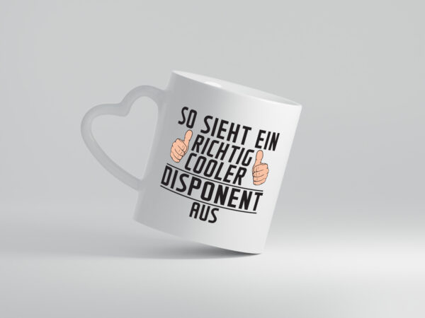 Richtig Cooler Disponent | Zuteiler - Herzhenkel Tasse - Kaffeetasse / Geschenk / Familie