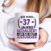 37 Jahre gedauert um so gut auszusehen | 37. Geburtstag - Tasse Weiss - Kaffeetasse / Geschenk / Familie