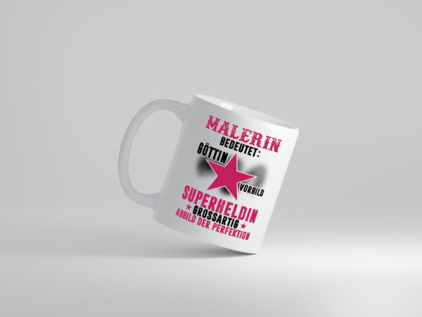 Bedeutung von Malerin | Malerinnen - Tasse Weiss - Kaffeetasse / Geschenk / Familie