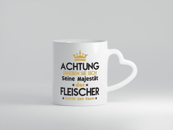 Seine Majestät Fleischer | Schlachterei - Herzhenkel Tasse - Kaffeetasse / Geschenk / Familie