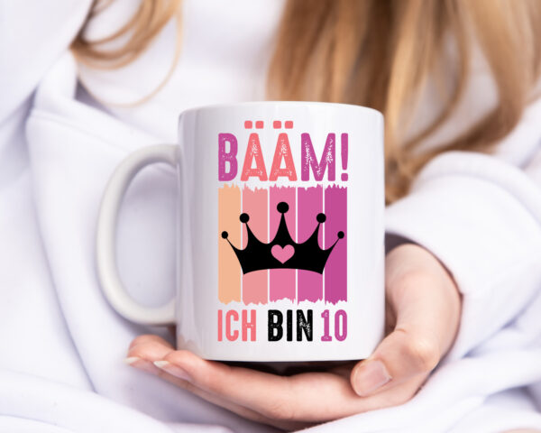 10. Geburtstag | 10 Jahre | Bääm ich bin 10 | Krone - Tasse Weiss - Kaffeetasse / Geschenk / Familie