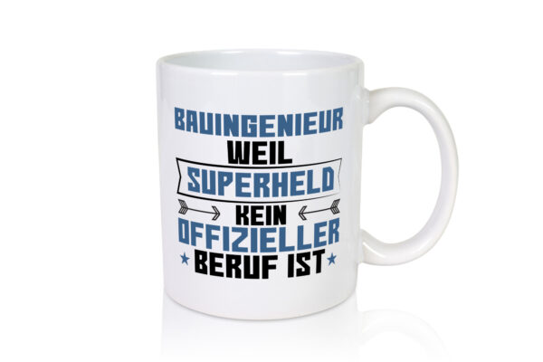 Superheld Bauingenieur | Ingenieur - Tasse Weiss - Kaffeetasse / Geschenk / Familie