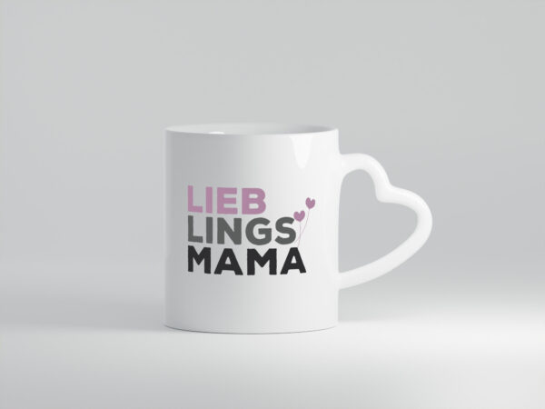 Lieblings Mama | Muttertag | Mama ist die beste - Herzhenkel Tasse - Kaffeetasse / Geschenk / Familie