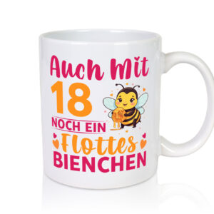 18. Geburtstag | Flottes Bienchen | 18 Jahre - Tasse Weiss - Kaffeetasse / Geschenk / Familie