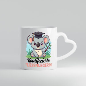 Koalifizierte Fliesenlegerin | Fliesenlegen | Bau - Herzhenkel Tasse - Kaffeetasse / Geschenk / Familie