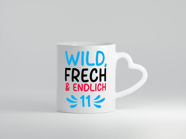 11. Geburtstag | 11 Jahre | Wild & Frech - Herzhenkel Tasse - Kaffeetasse / Geschenk / Familie