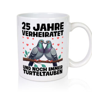 25. Jahre verheiratet | Turteltauben | Ehe | Ehepaar - Tasse Weiss - Kaffeetasse / Geschenk / Familie