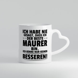 Der Beste Maurer | Bau | Handwerker - Herzhenkel Tasse - Kaffeetasse / Geschenk / Familie