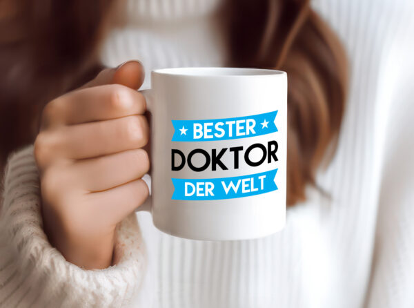 Bester Doktor | Doktorand | Doktortitel - Tasse Weiss - Kaffeetasse / Geschenk / Familie