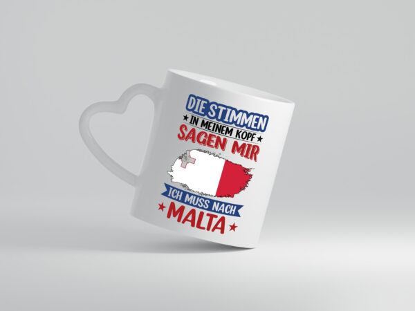 Malta | Urlaub | Stimmen in meinem Kopf | Traumland - Herzhenkel Tasse - Kaffeetasse / Geschenk / Familie