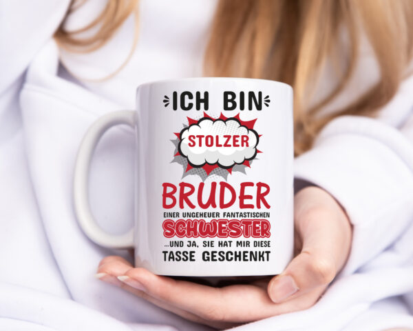 Stolzer Bruder | fantastische Schwester | Geschwister - Tasse Weiss - Kaffeetasse / Geschenk / Familie